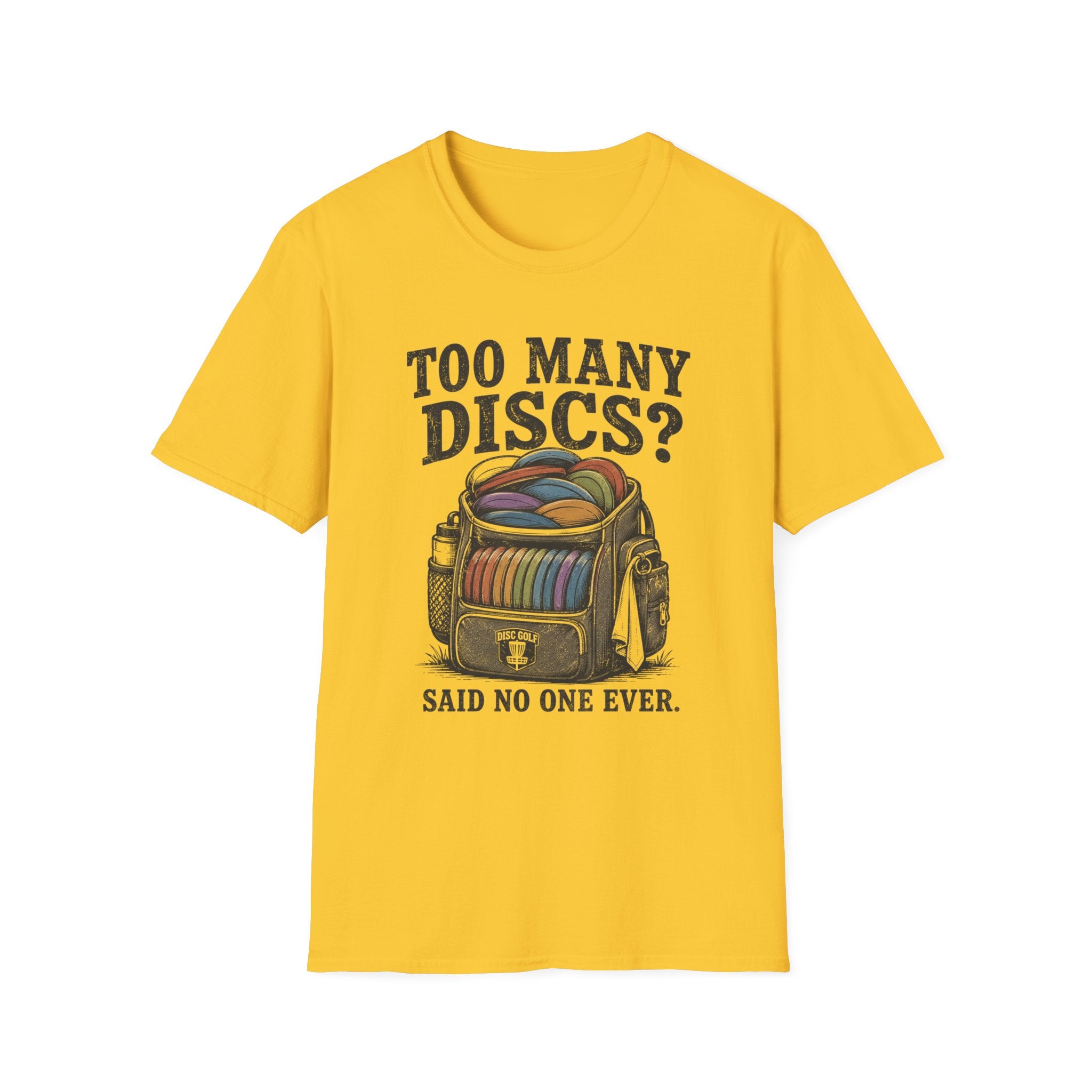 Too Many Discs T Shirt
