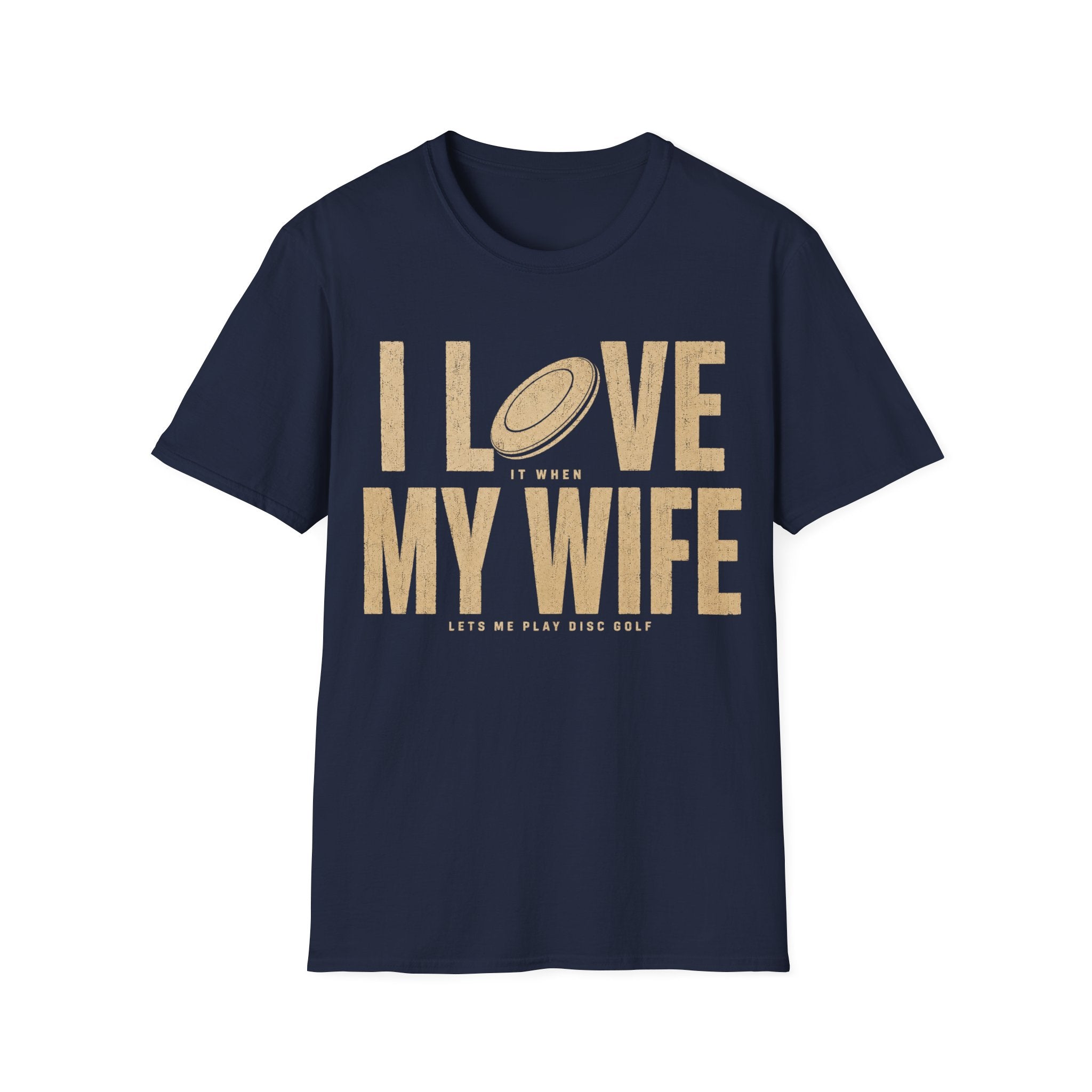 Love My Wife T Shirt