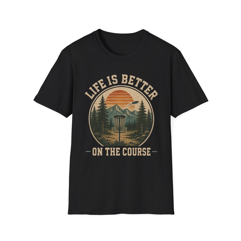 Life Is Better T Shirt