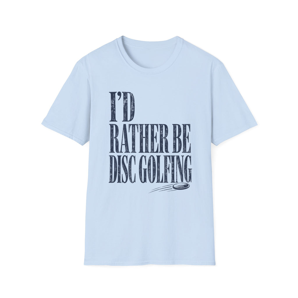 Rather Be T Shirt