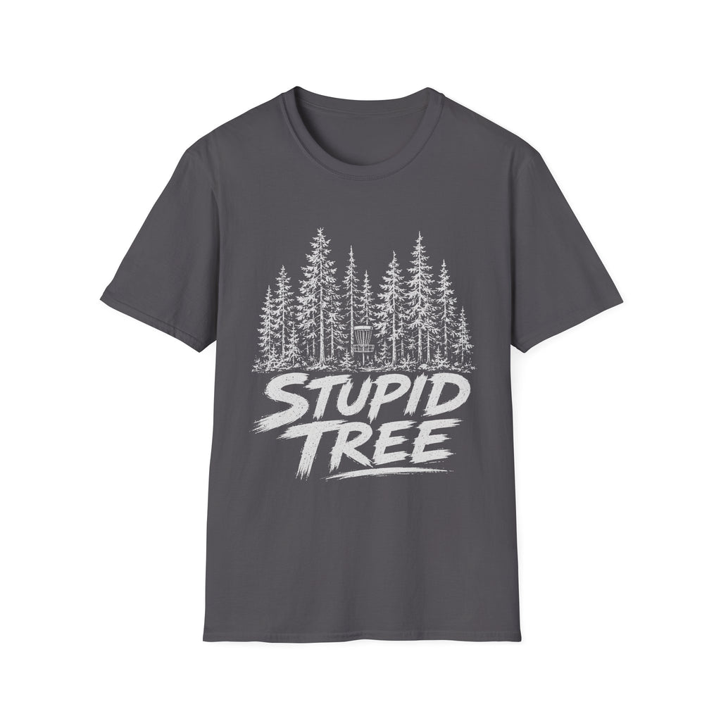 Stupid Tree T Shirt