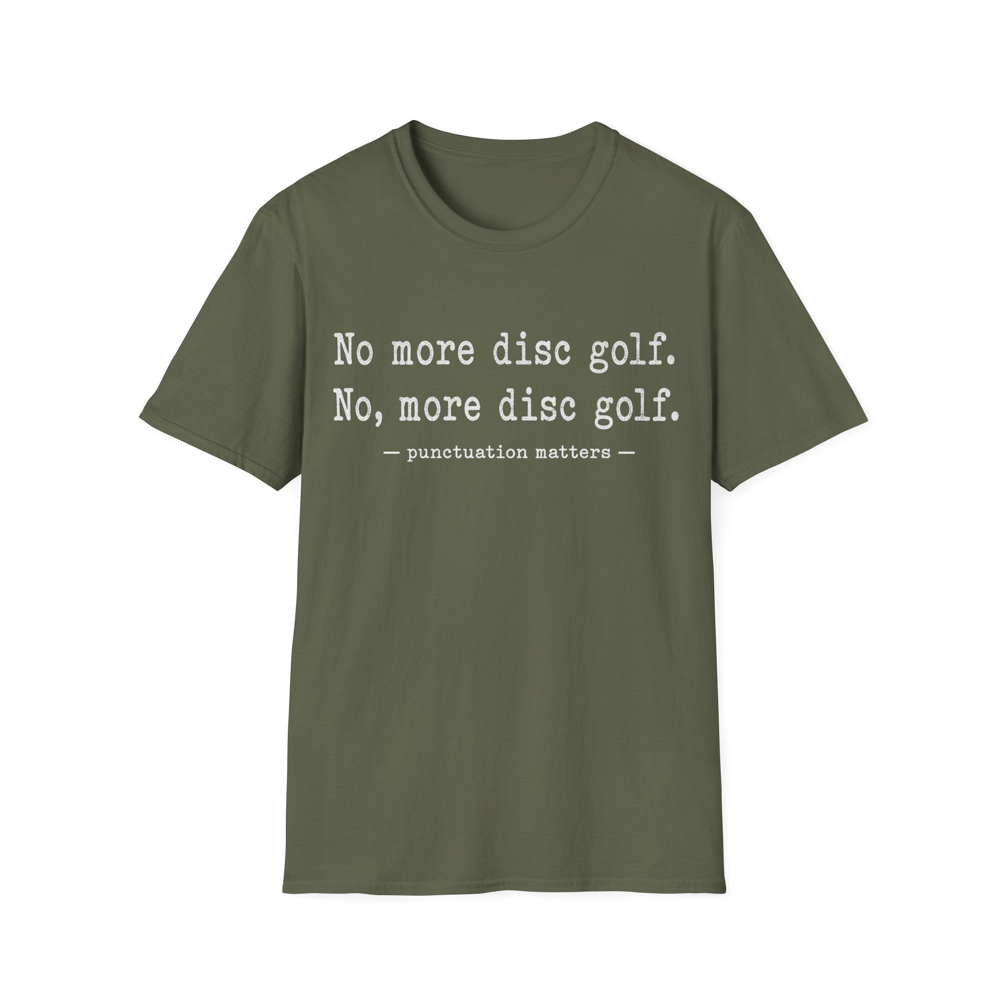 No More Disc Golf T Shirt