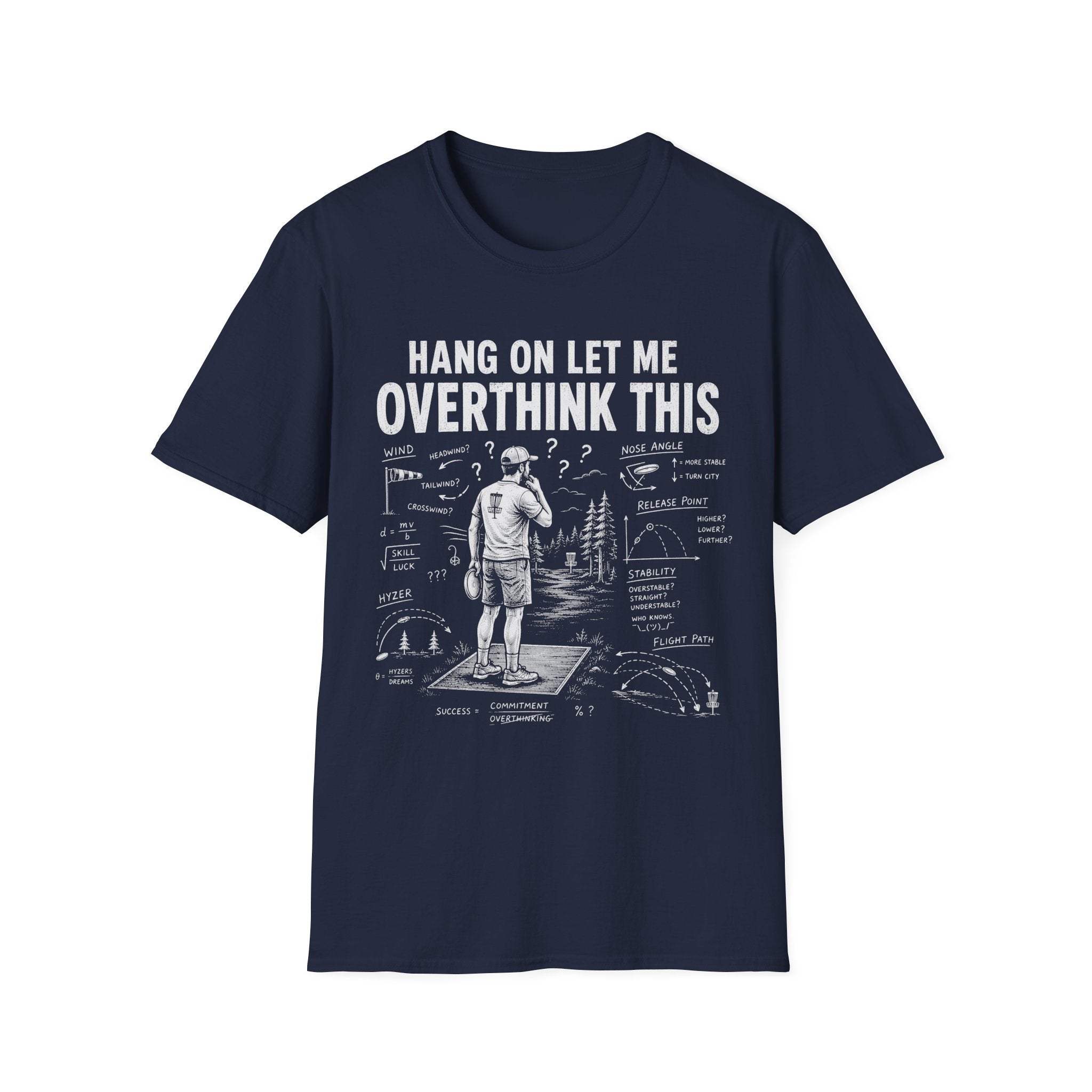 Overthink This T Shirt
