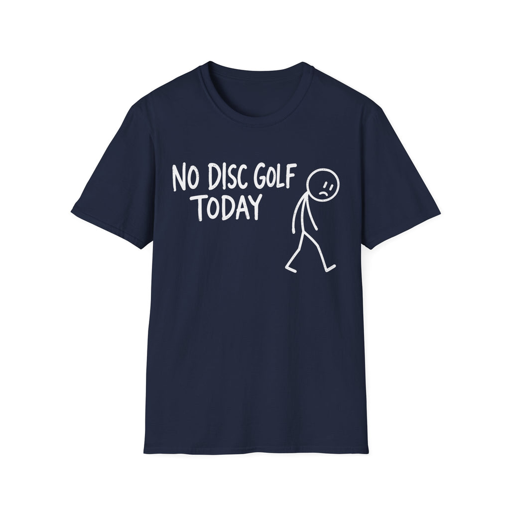 No Disc Golf T Shirt