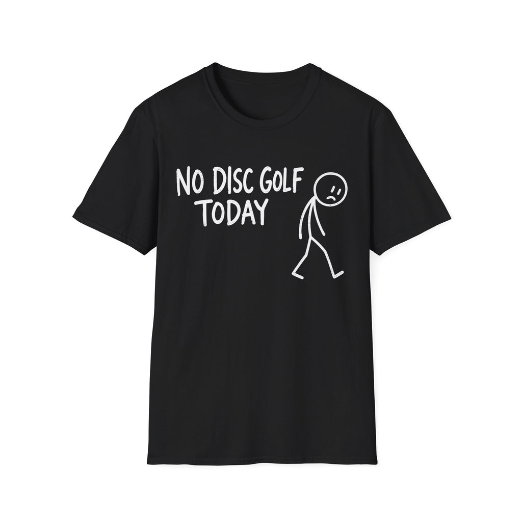 No Disc Golf T Shirt