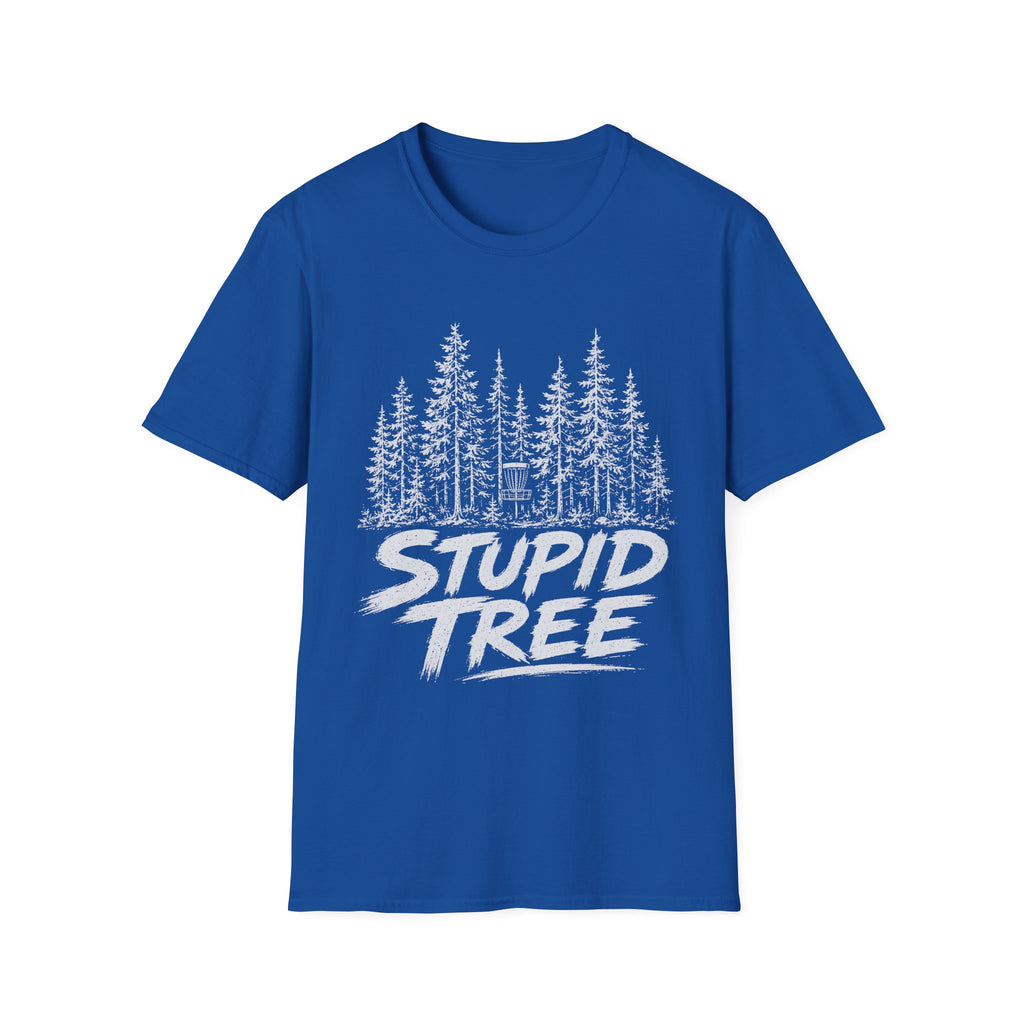 Stupid Tree T Shirt