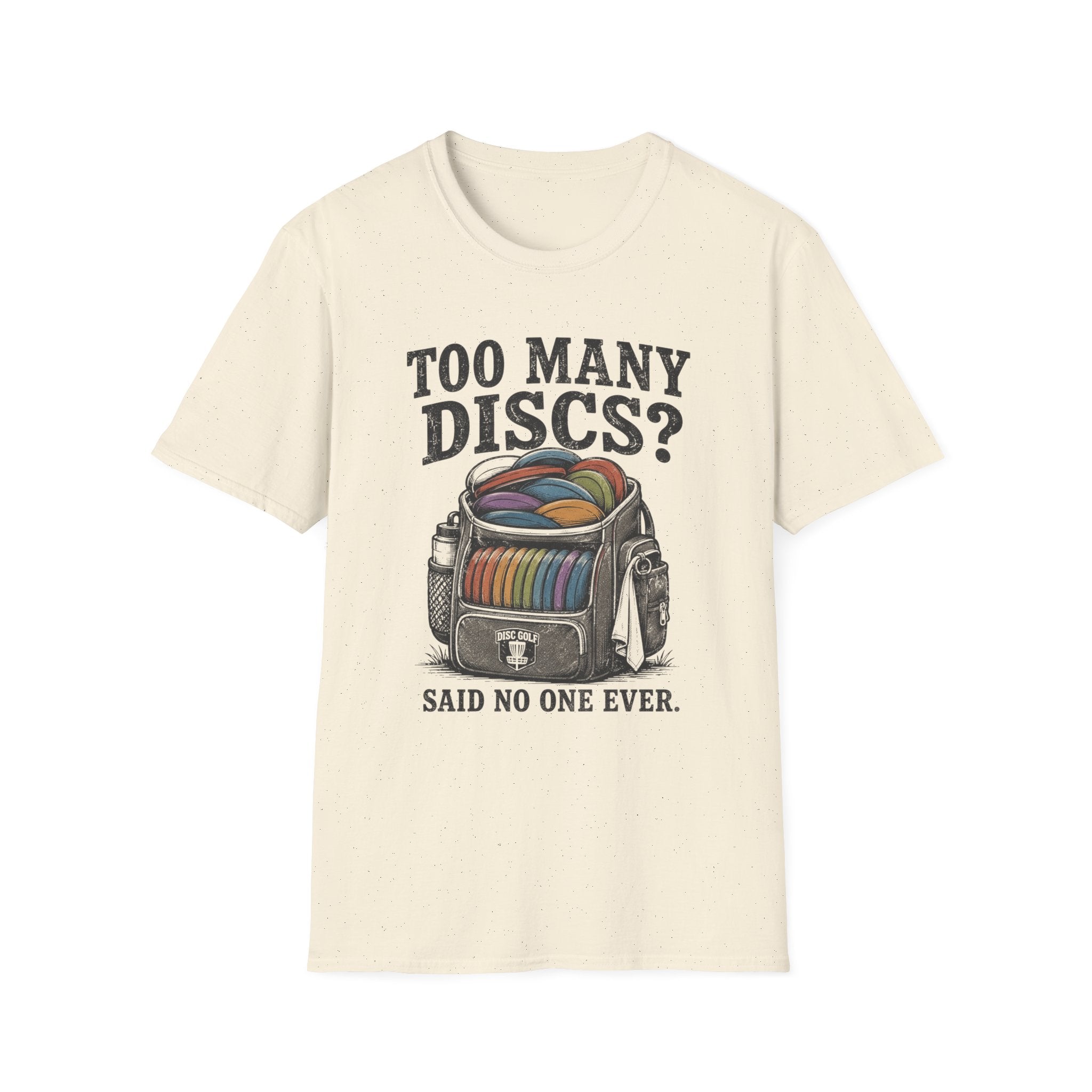 Too Many Discs T Shirt