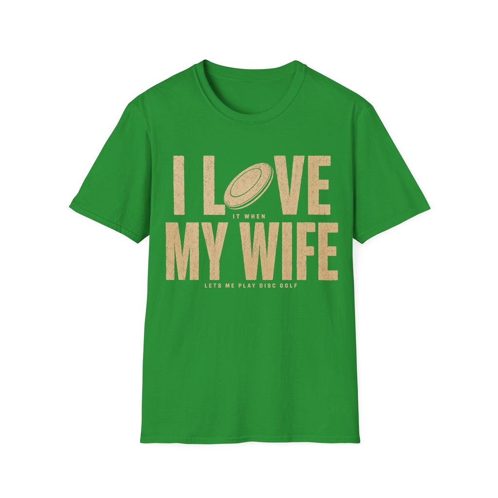 Love My Wife T Shirt