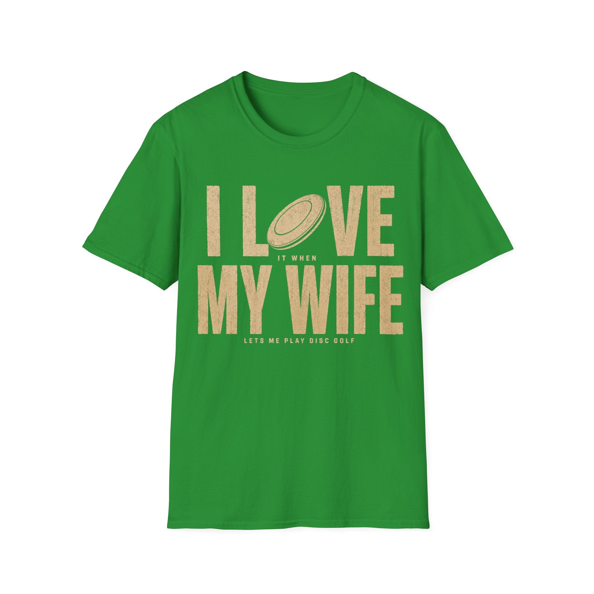 Love My Wife T Shirt