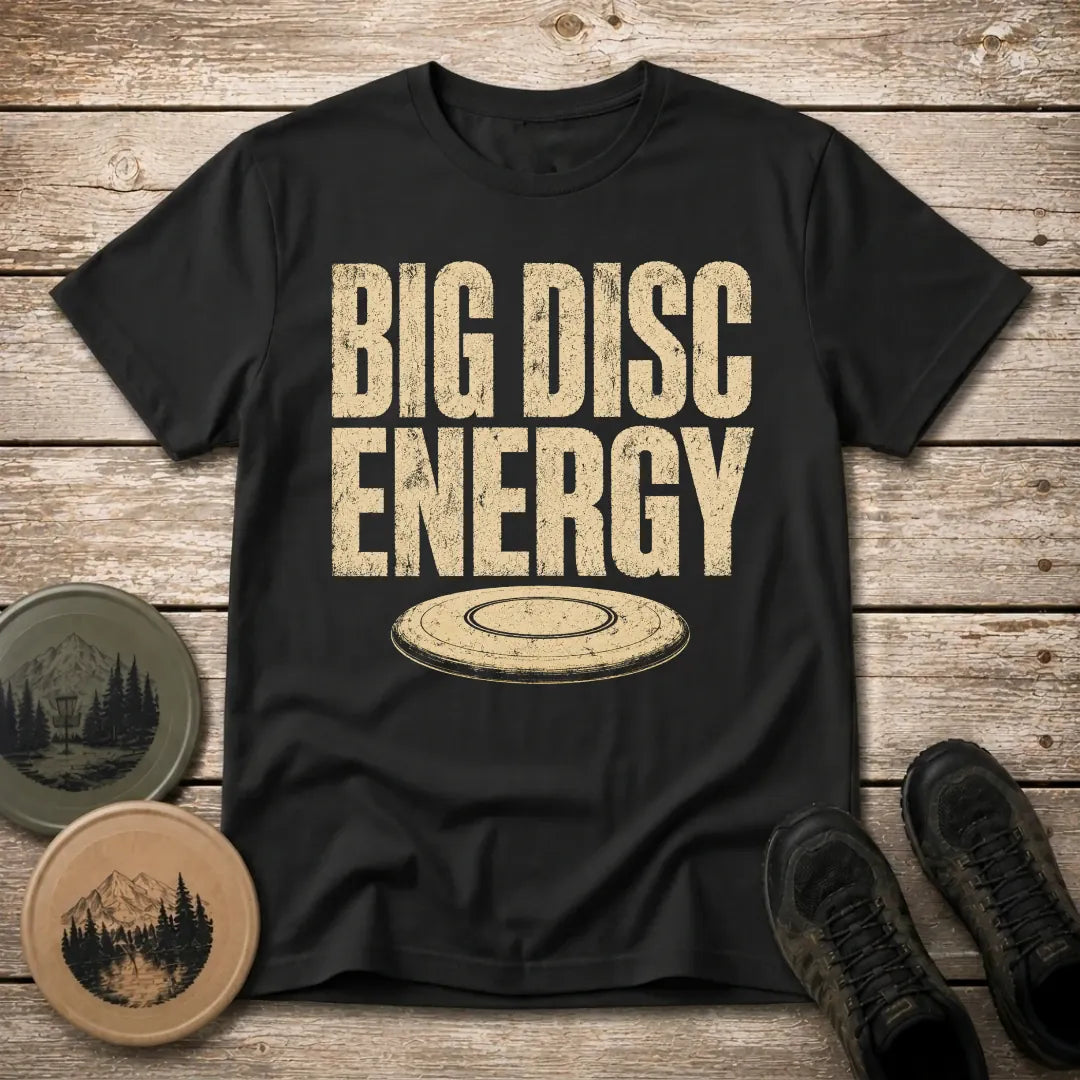 Big DIsc Energy T Shirt
