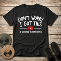 Don't Worry T Shirt