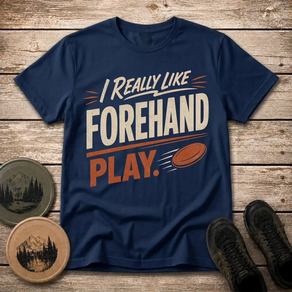 Forehand Play T Shirt