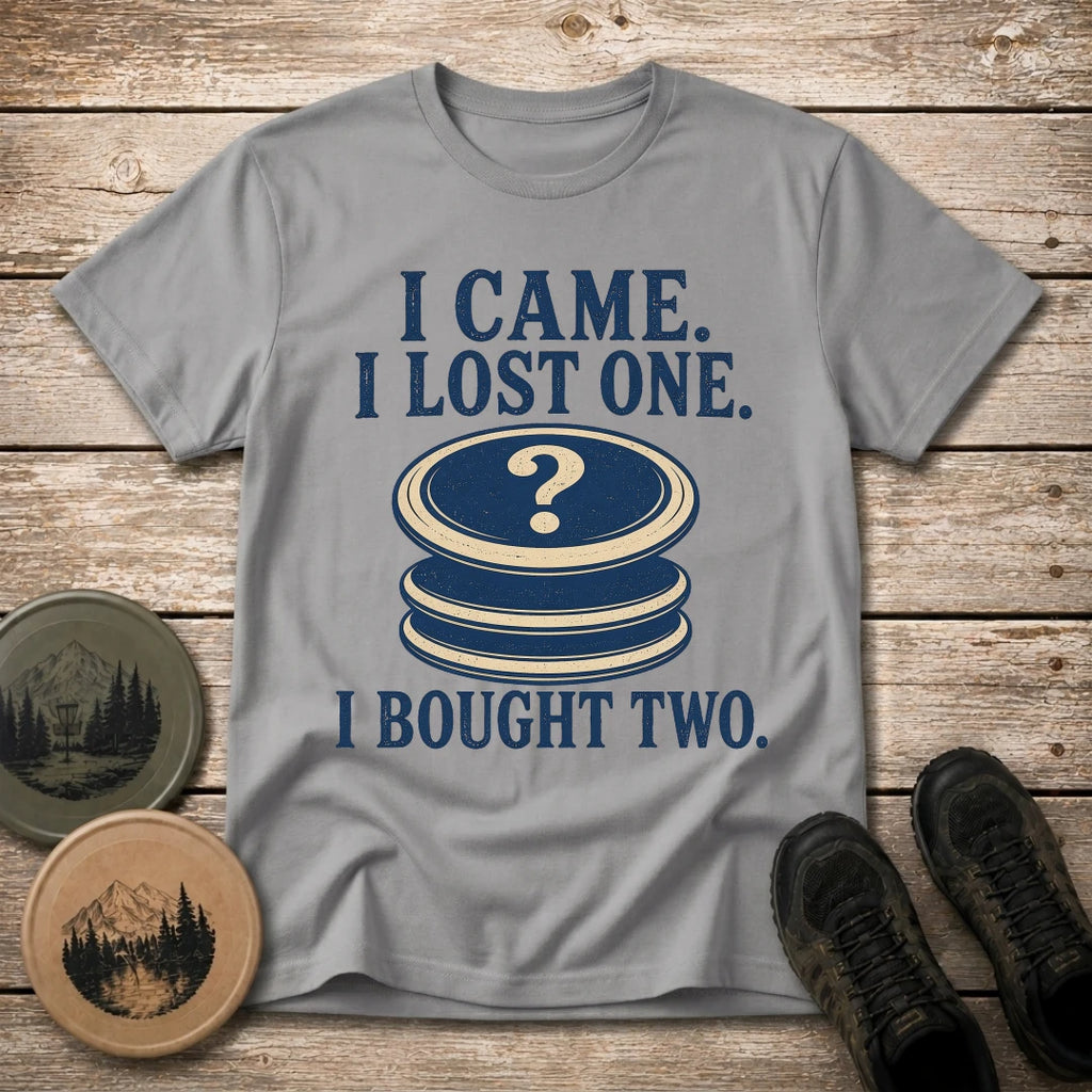 I Bought Two T Shirt