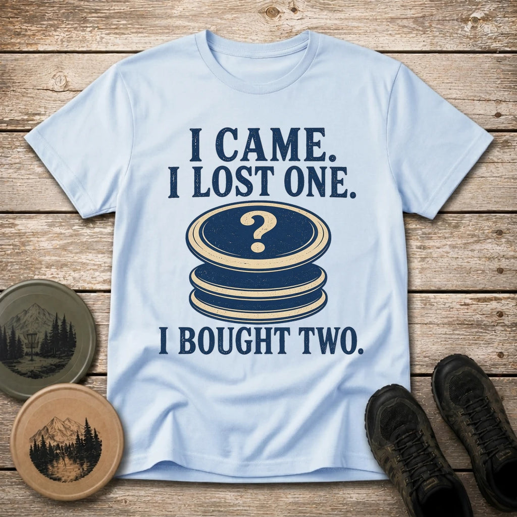 I Bought Two T Shirt