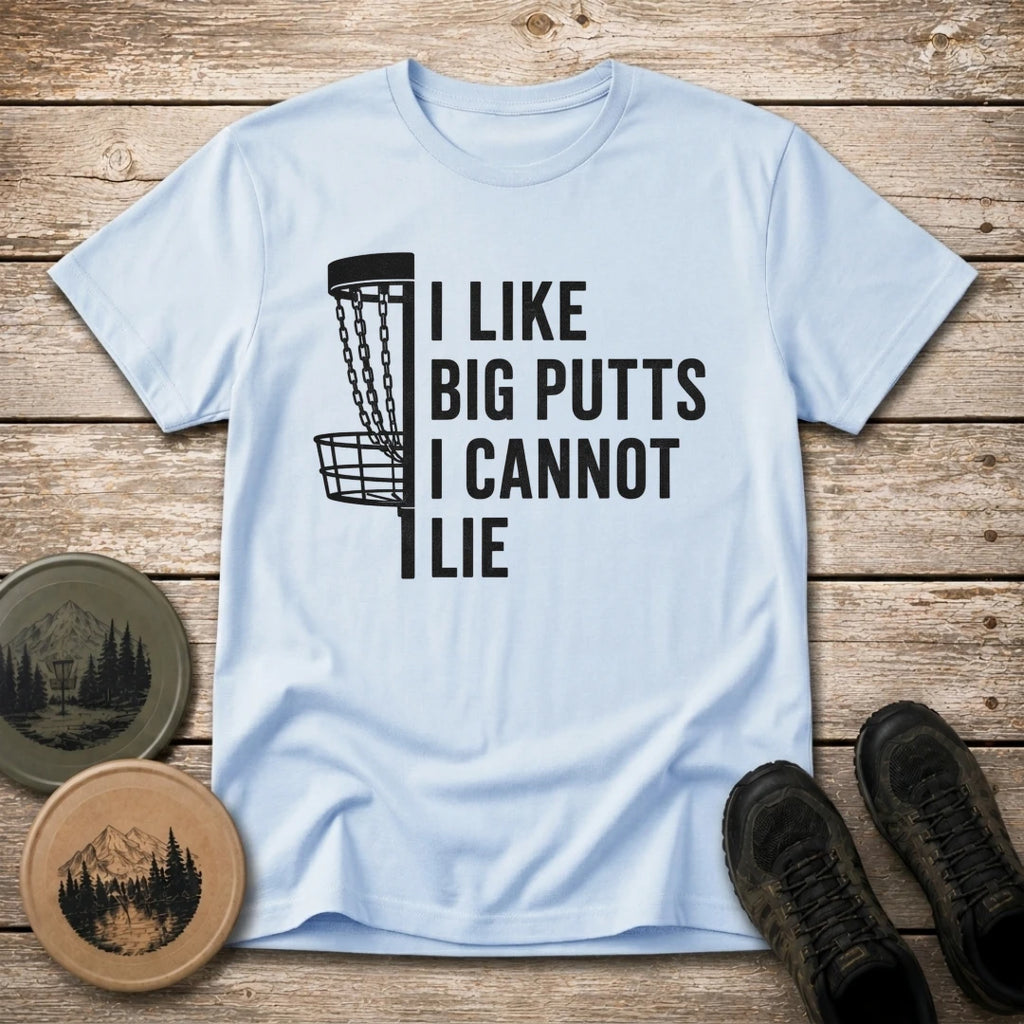 Like Big Putts T Shirt