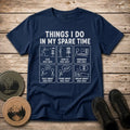 My Spare Time T Shirt