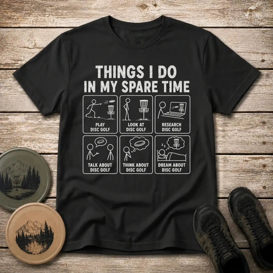 My Spare Time T Shirt
