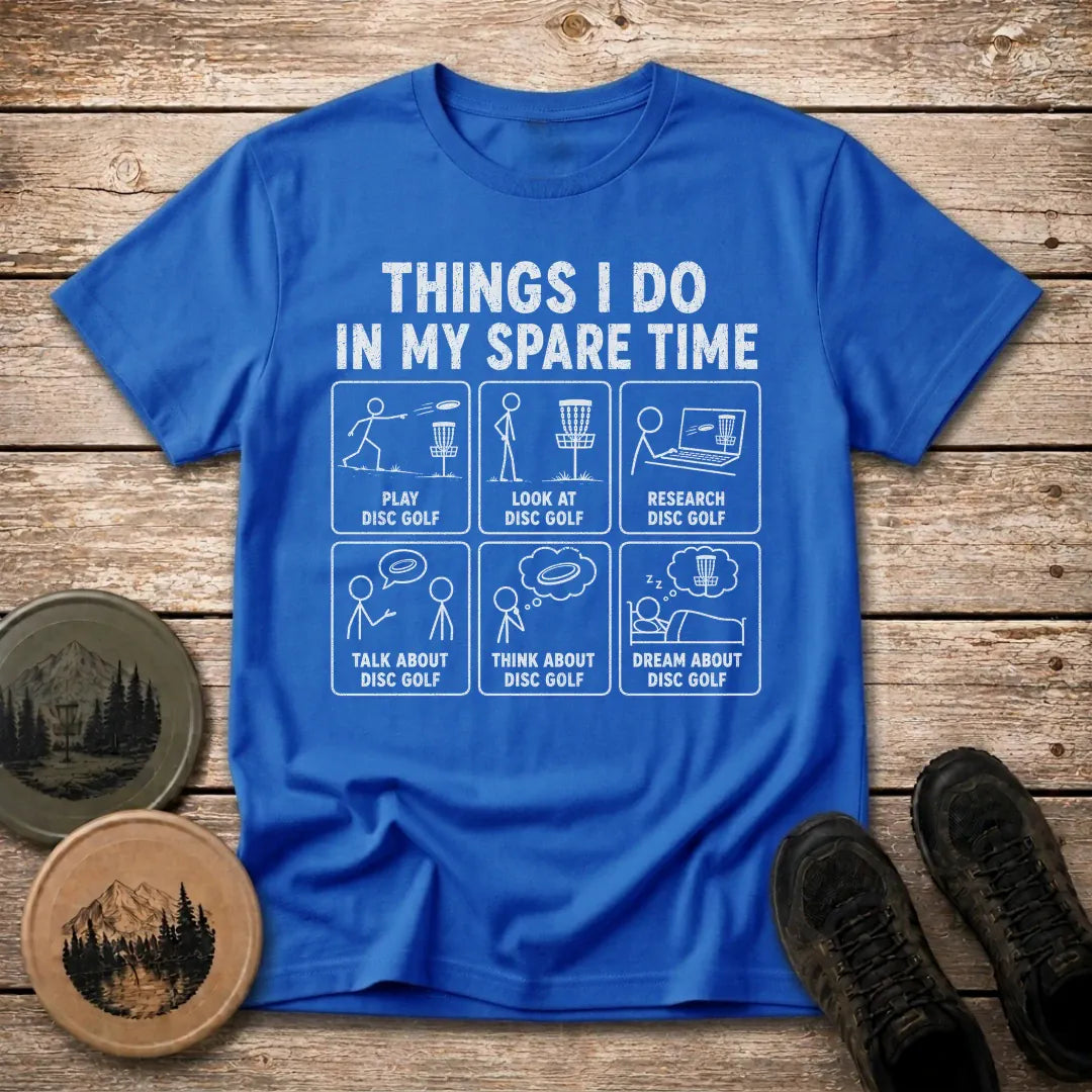 My Spare Time T Shirt