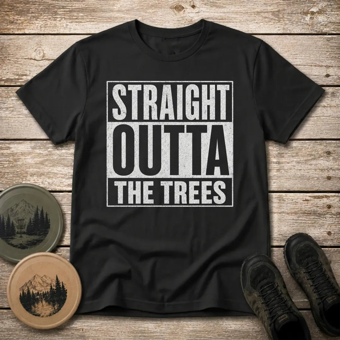 Outta The Trees T Shirt