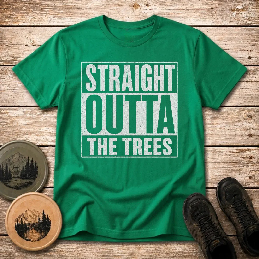 Outta The Trees T Shirt