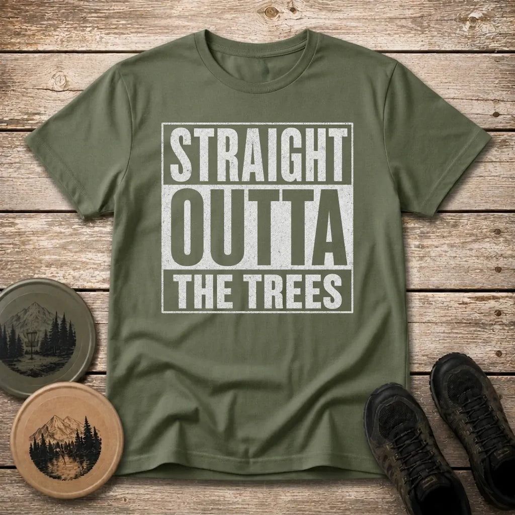 Outta The Trees T Shirt