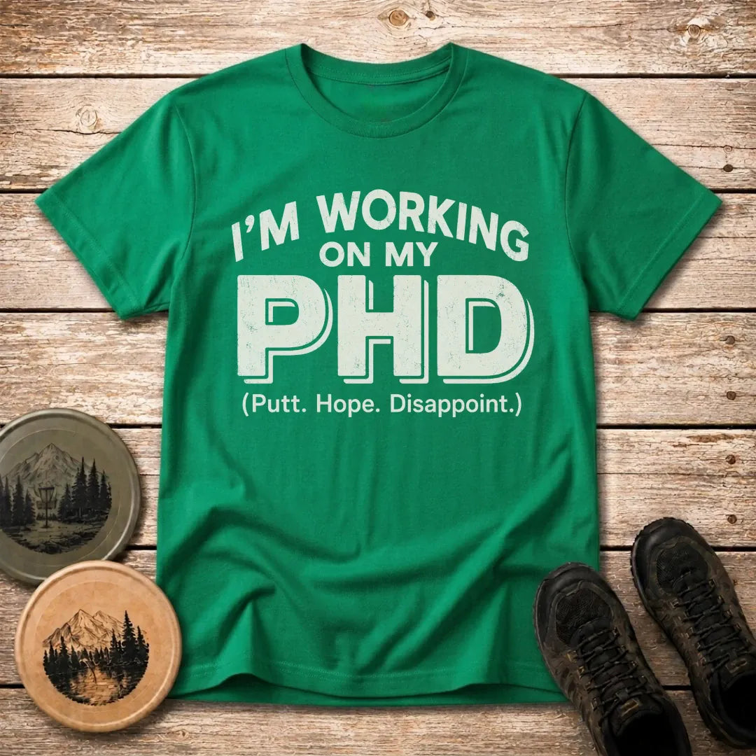 Putt Hope Dissapoint T Shirt