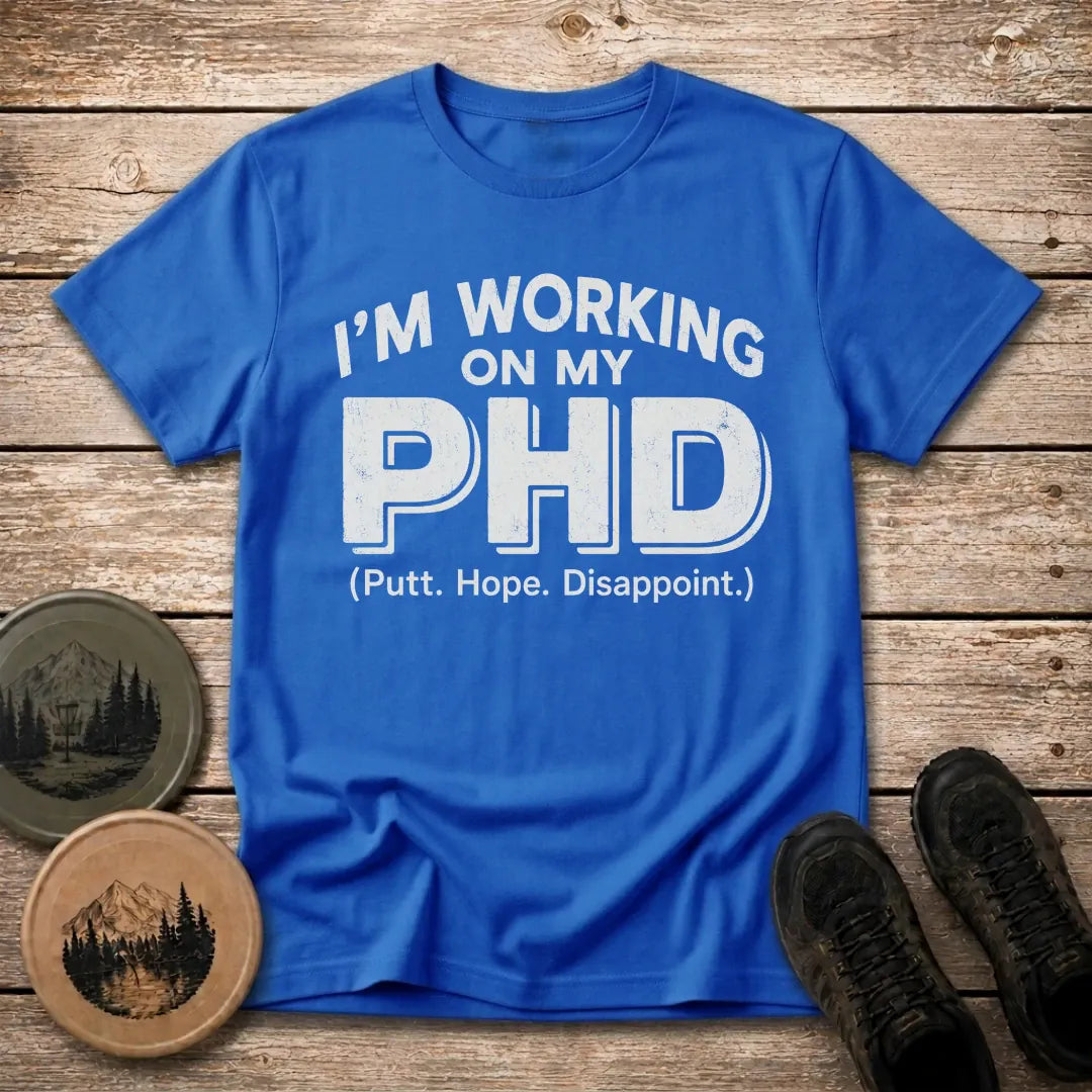 Putt Hope Dissapoint T Shirt