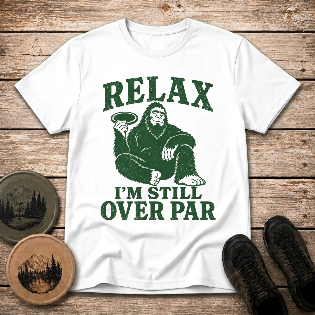 Still Over Par T Shirt